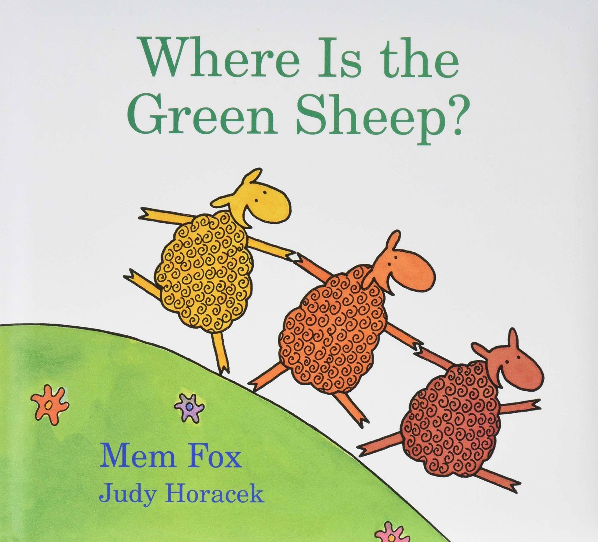 Where Is the Green Sheep? - Mem Fox and Judy Horacek