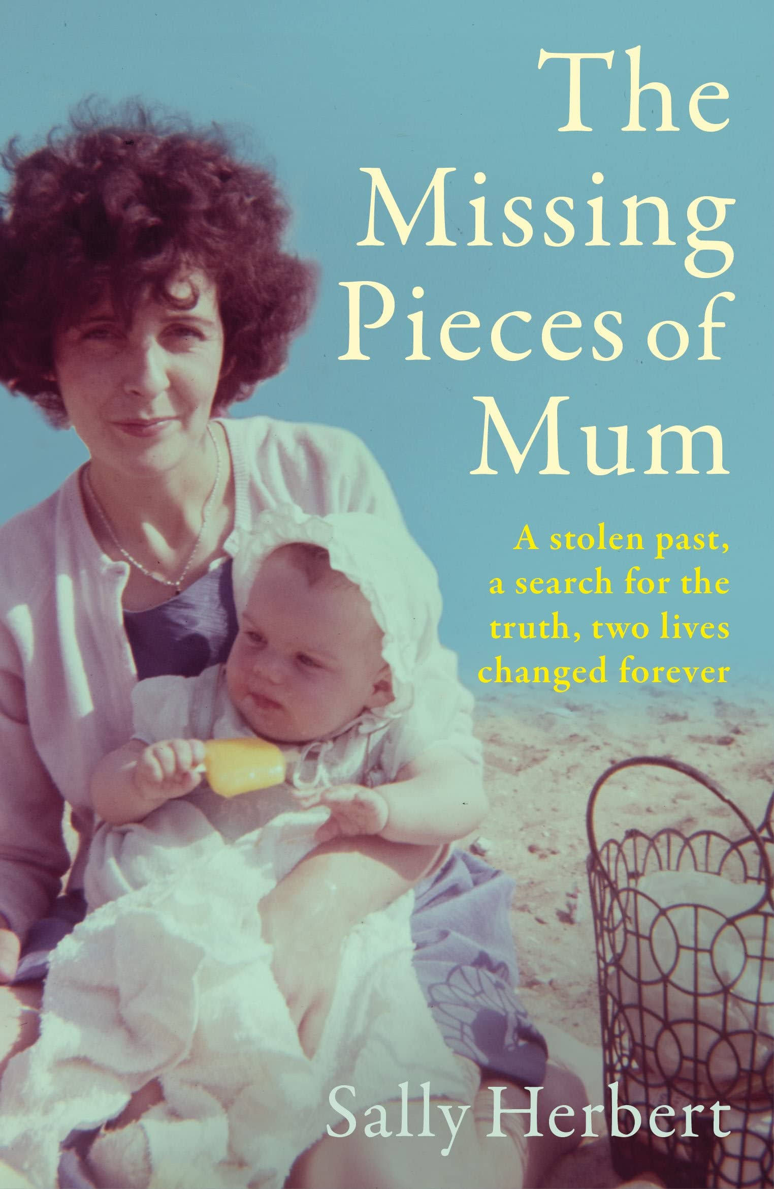 The Missing Pieces of Mum [Book]