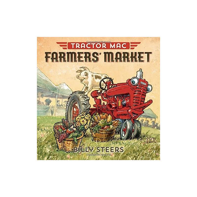 Tractor Mac: Farmers' Market - Billy Steers