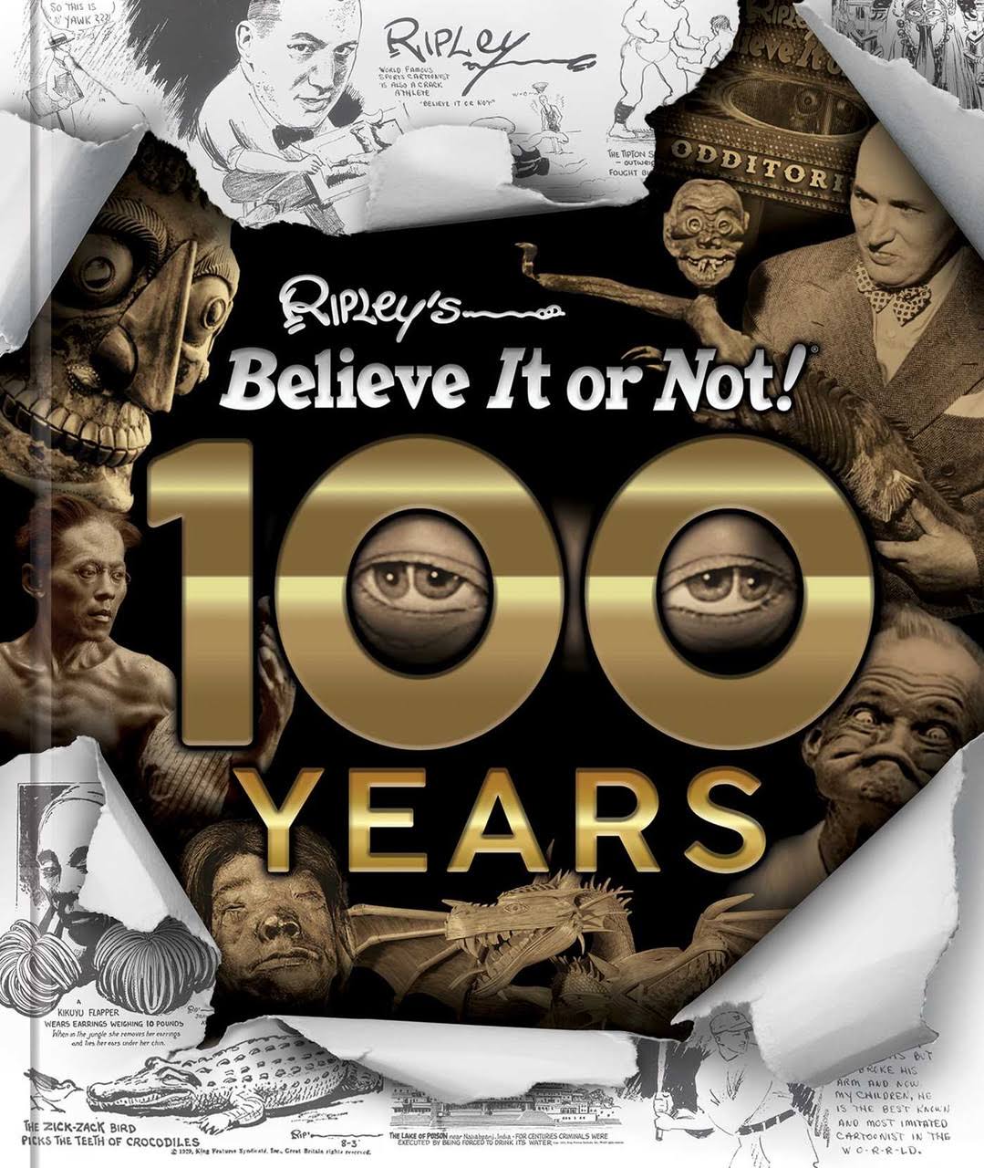 Ripley's Believe It Or Not! 100 Years - Ripley Publishing
