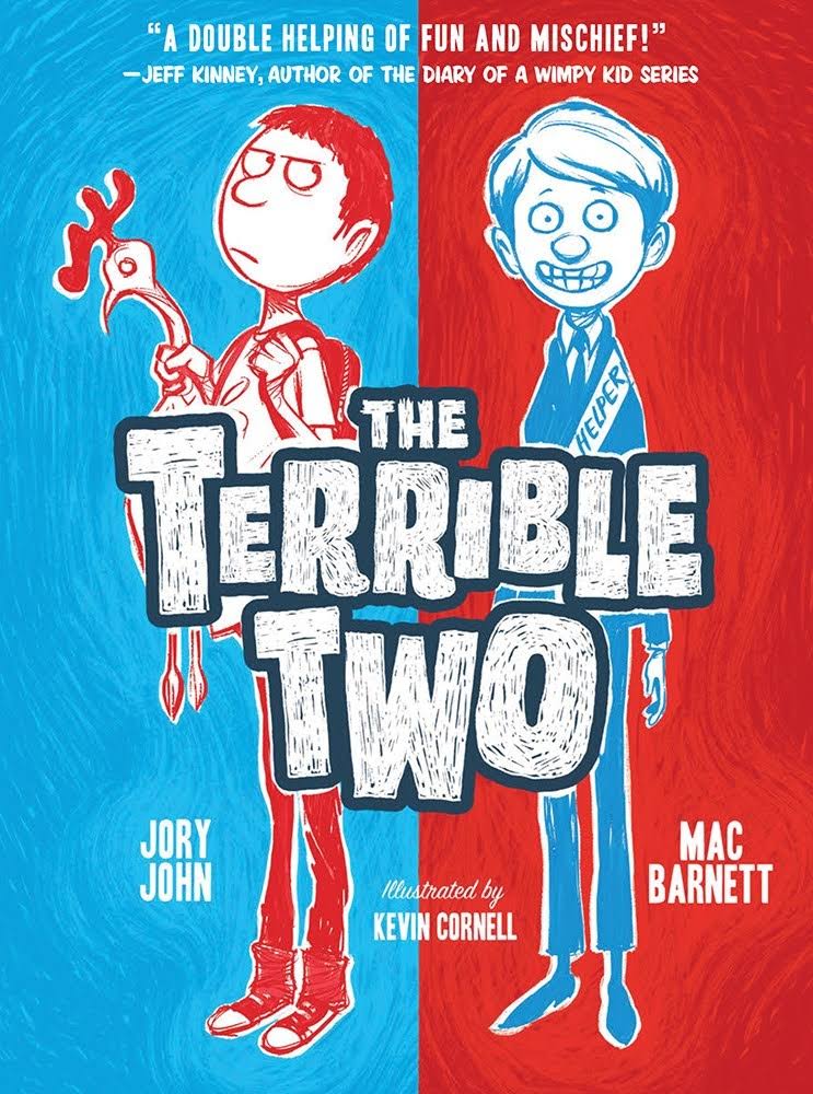 The Terrible Two - Jory John and Mac Barnett