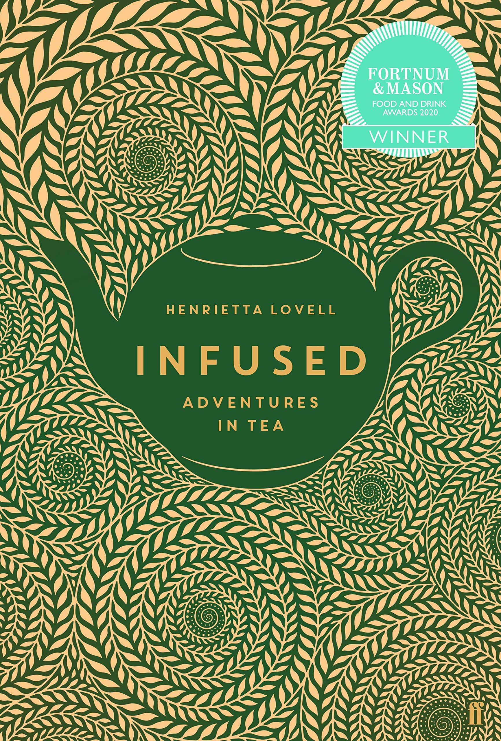 Infused: Adventures in Tea [Book]