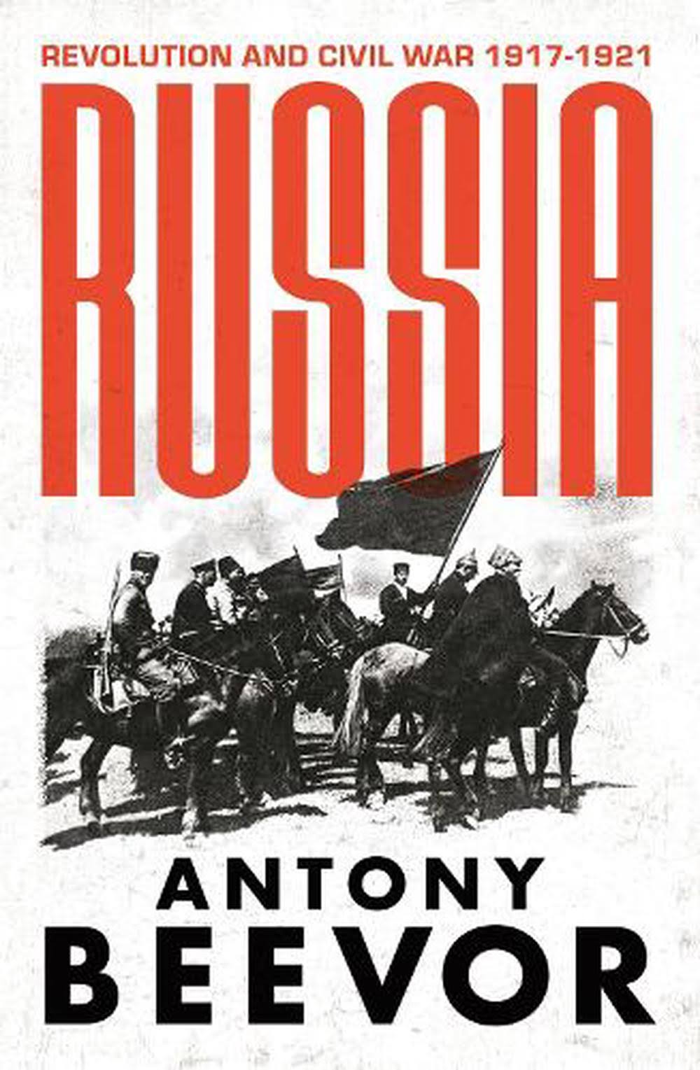 Russia by Antony Beevor