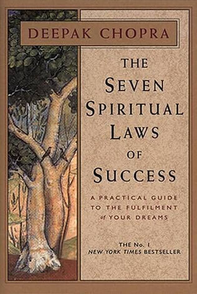 The Seven Spiritual Laws Of Success - Deepak Chopra