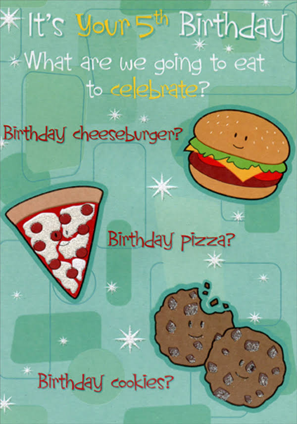Designer Greetings Cheesburger, Pizza and Cookies Age 5 / 5th Birthday Card | Party Decorations & Supplies