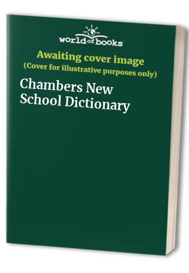 Chambers School Dictionary