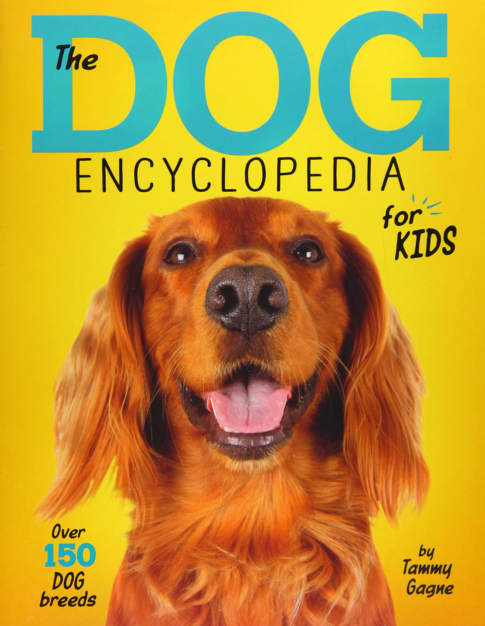 The Dog Encyclopedia for Kids [Book]