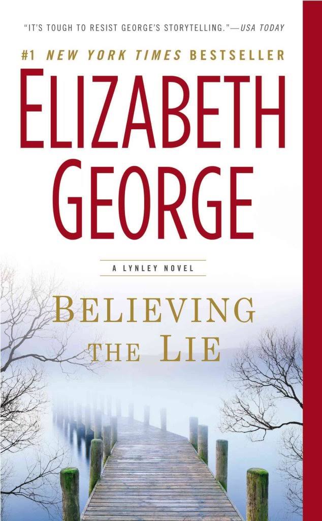 Believing Lie - Elizabeth George
