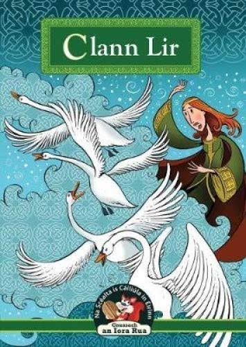 Clann Lir: Children of Lir Irish - Ann Carroll