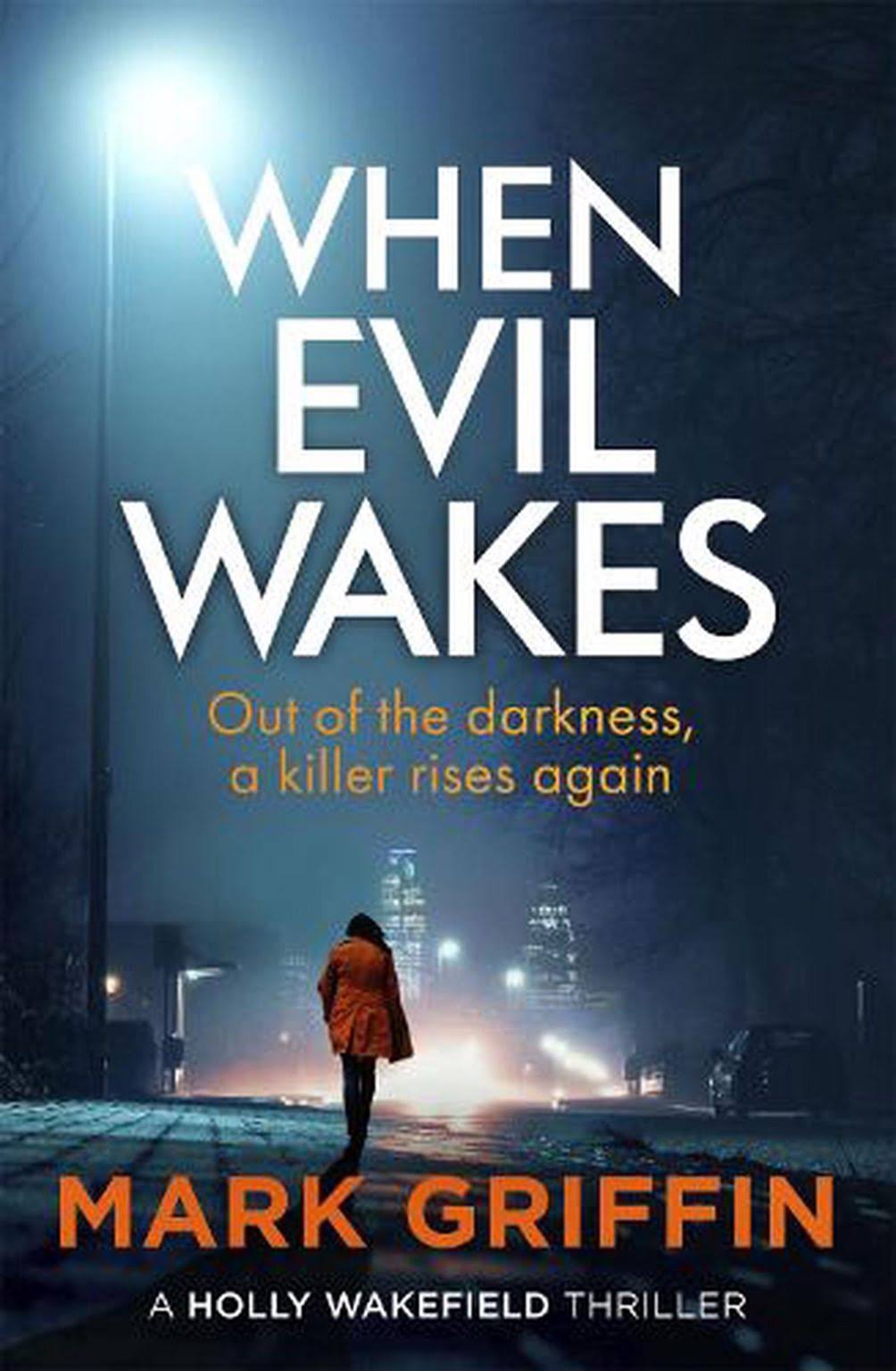 When Evil Wakes [Book]
