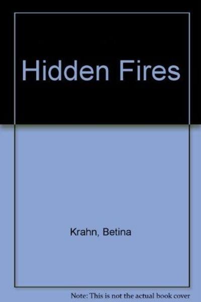 Hidden Fires [Book]