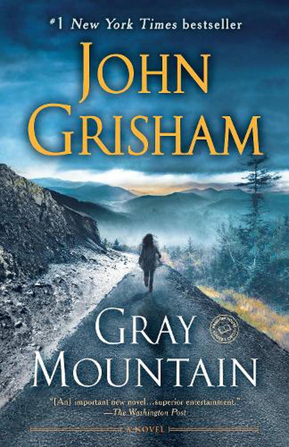 Gray Mountain: A Novel - John Grisham