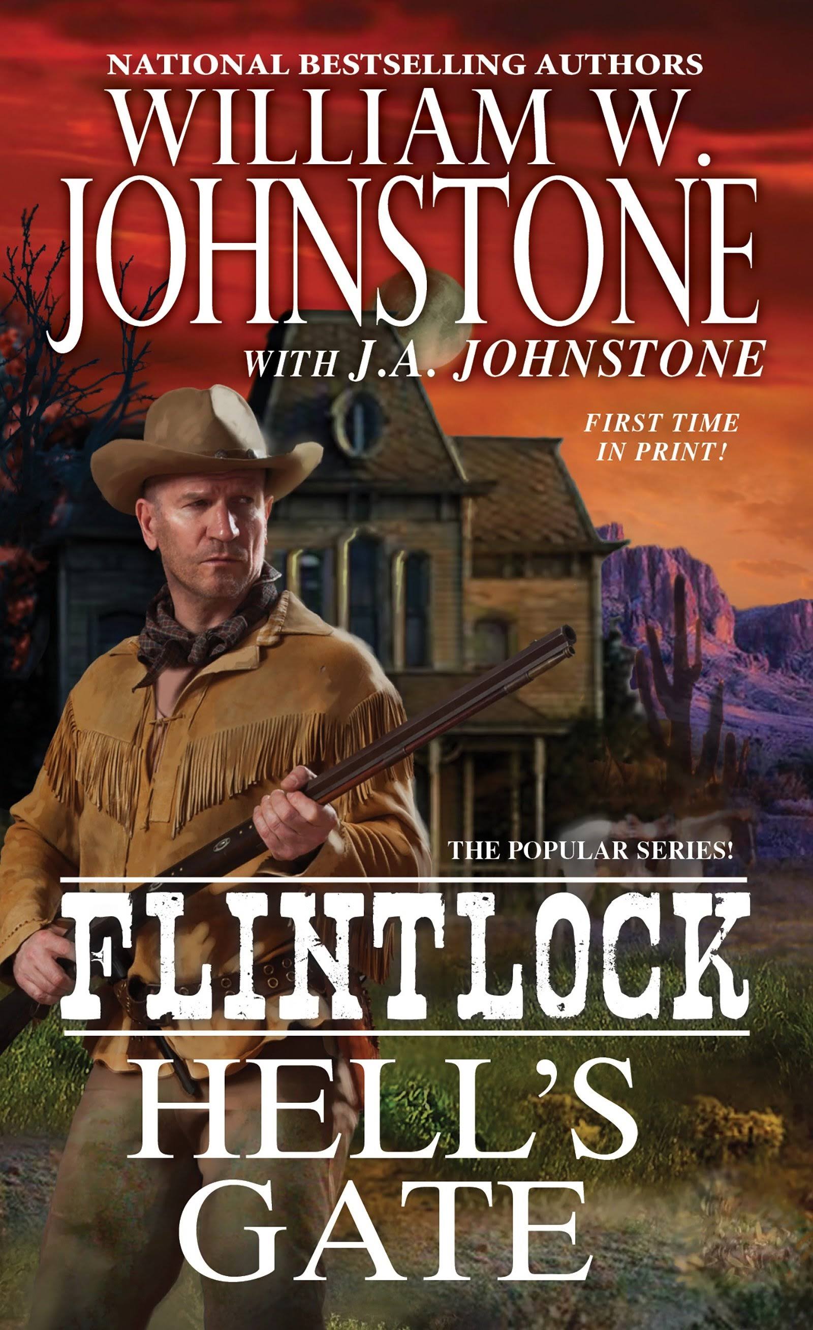 Hell's Gate: Flintlock - J.A. Johnstone, William W. Johnstone