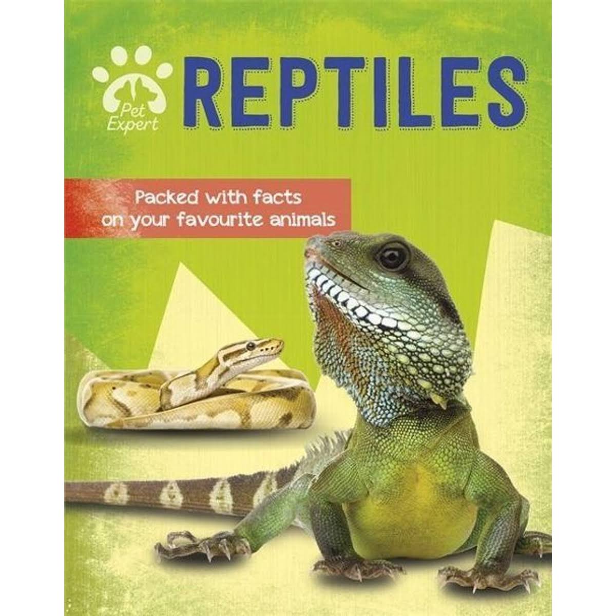 Pet Expert: Reptiles [Book]