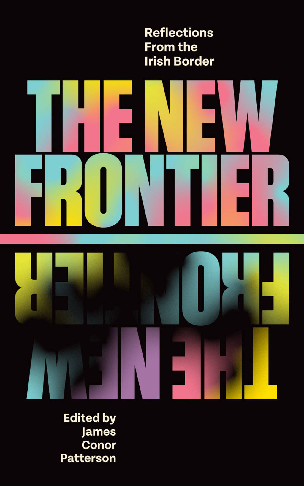 The New Frontier by James Conor Patterson