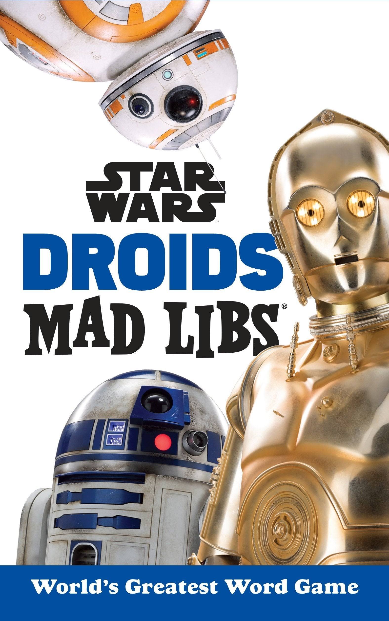 Star Wars Droids Mad Libs [Book]