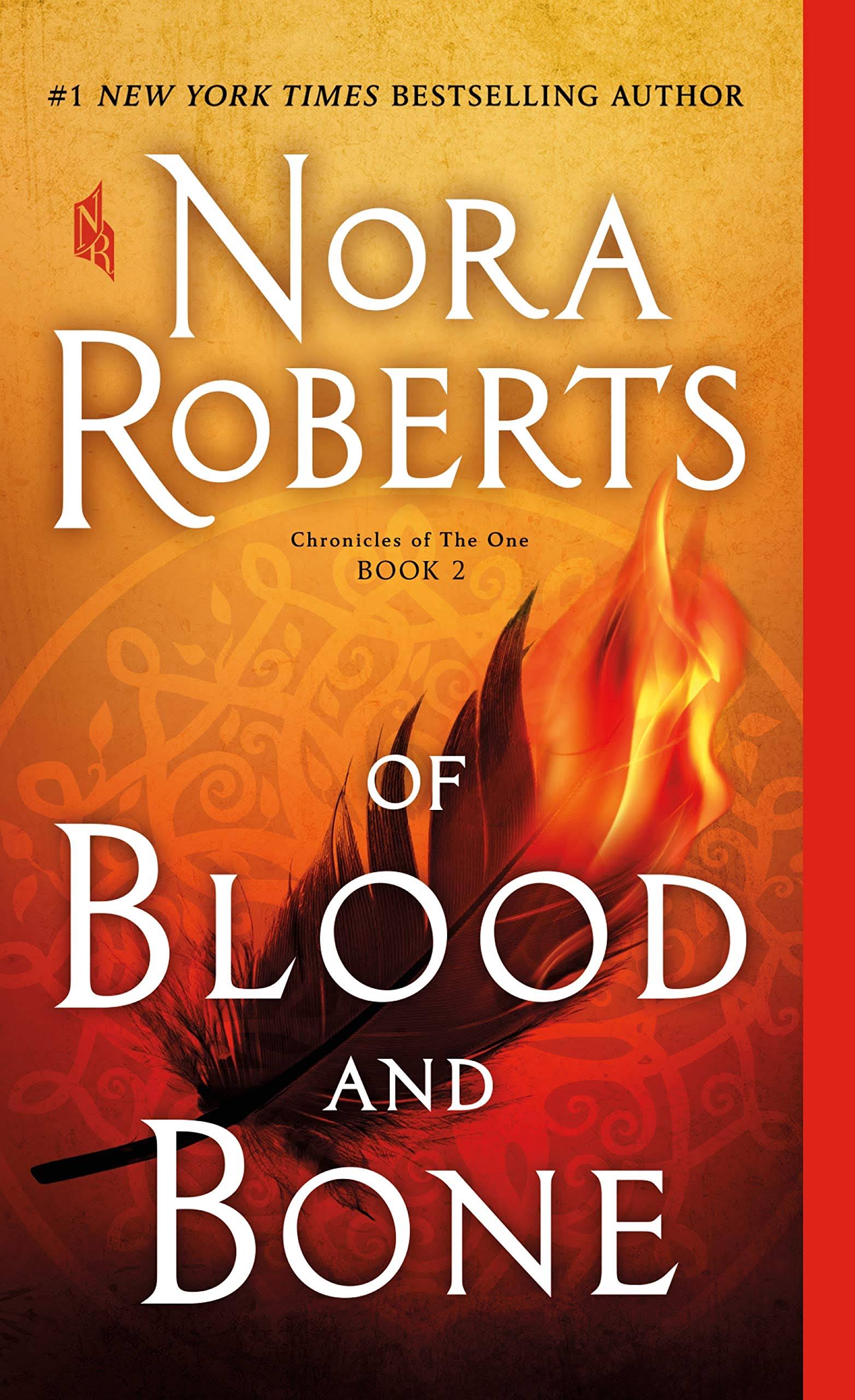 Of Blood and Bone : Chronicles of the One, Book 2 by Nora Roberts - Used (Good) - 1250123011