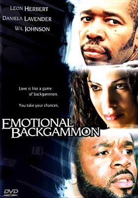 Emotional Backgammon | DVD | 2004 | DVD Movies | Drama | Leon Herbert | Delivery Guaranteed | 30 Day Money Back Guarantee | Best Price Guarantee