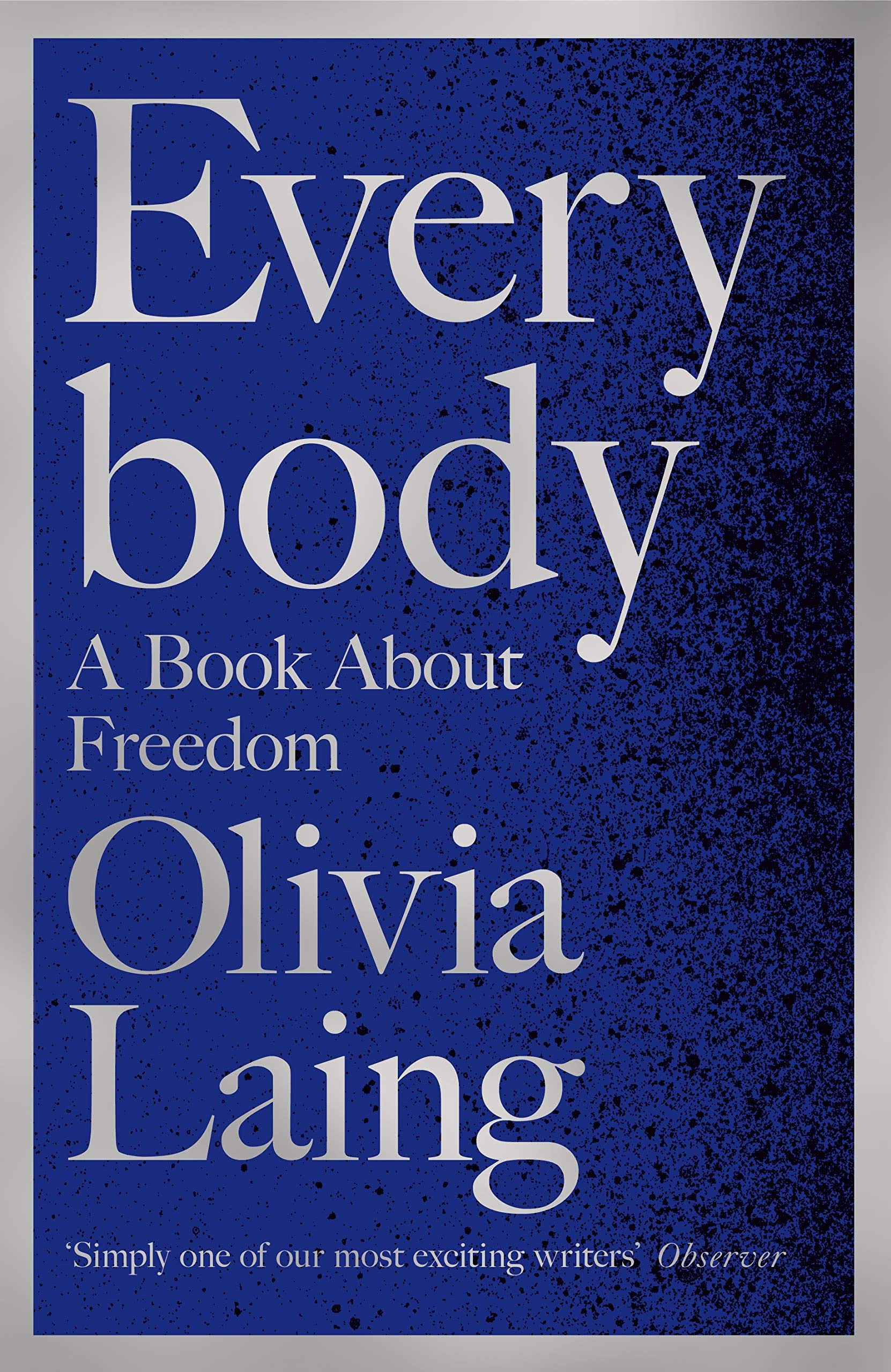 Everybody: A Book About Freedom [Book]