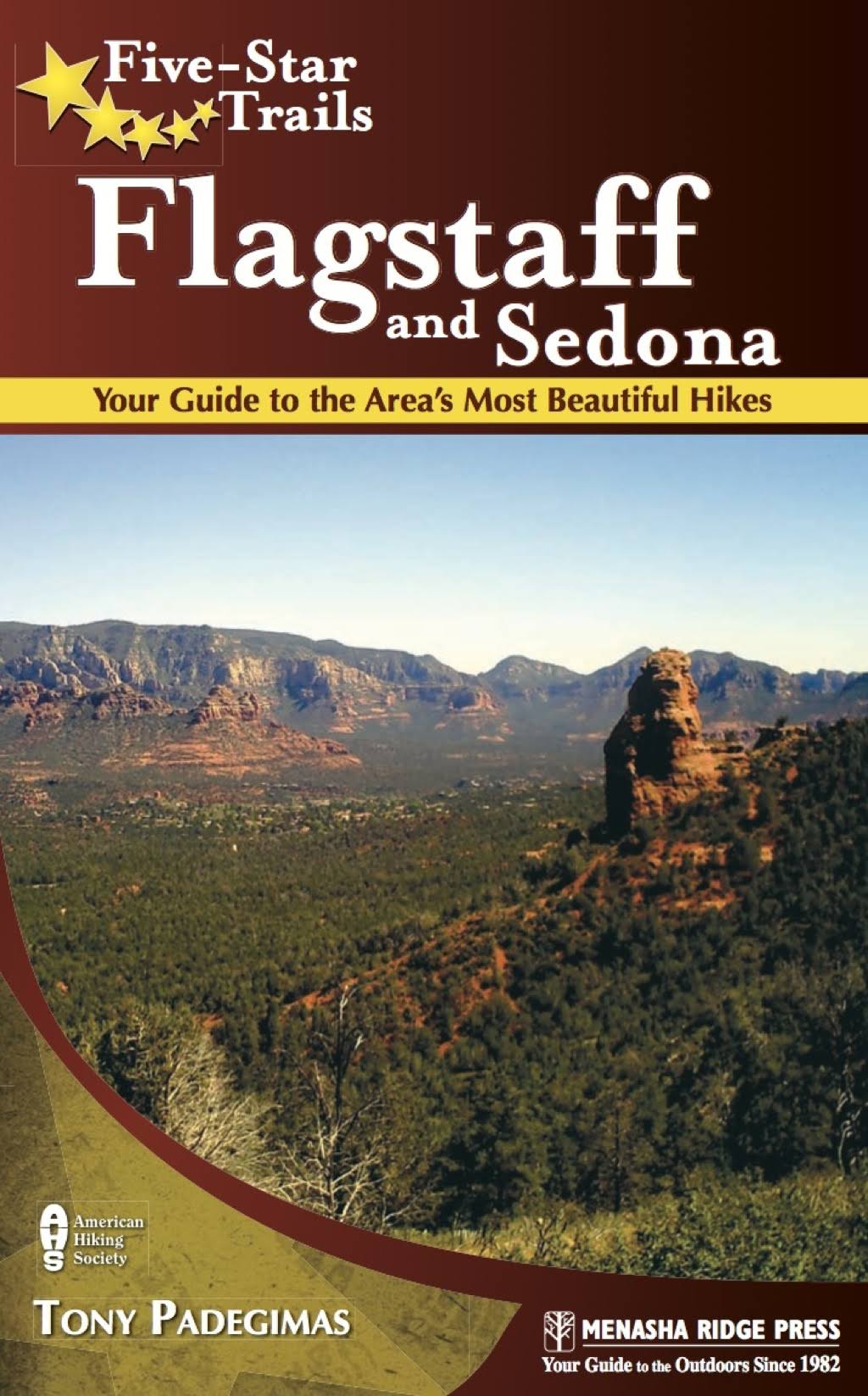 Five-Star Trails: Flagstaff and Sedona: Your Guide to the Area's Most Beautiful Hikes [Book]