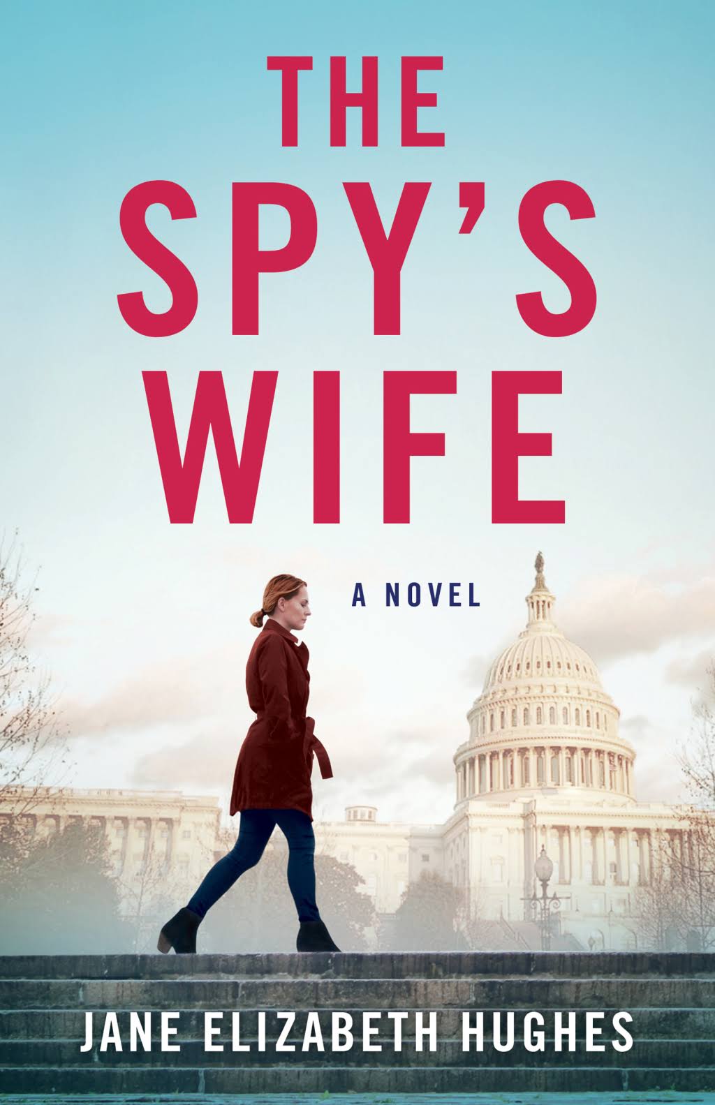 The Spy's Wife: A Novel [Book]