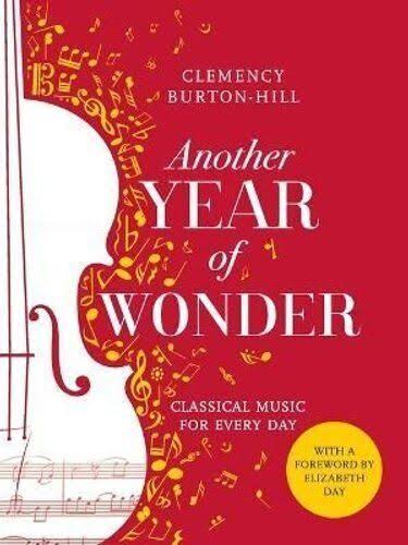 Another Year of Wonder: Classical Music for Every Day [Book]