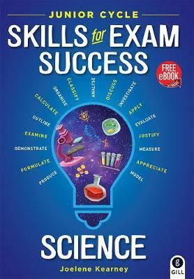 Skills for Exam Success Science by Joelene Kearney