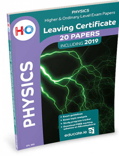 Exam Papers (incl 2019) - Leaving Cert - Physics