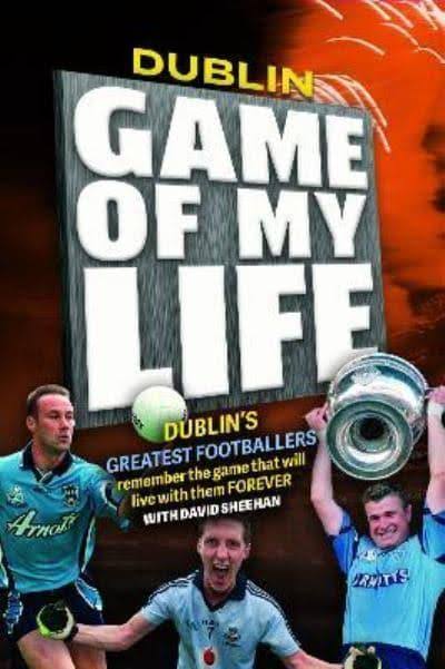 Dublin: Game of My Life [Book]