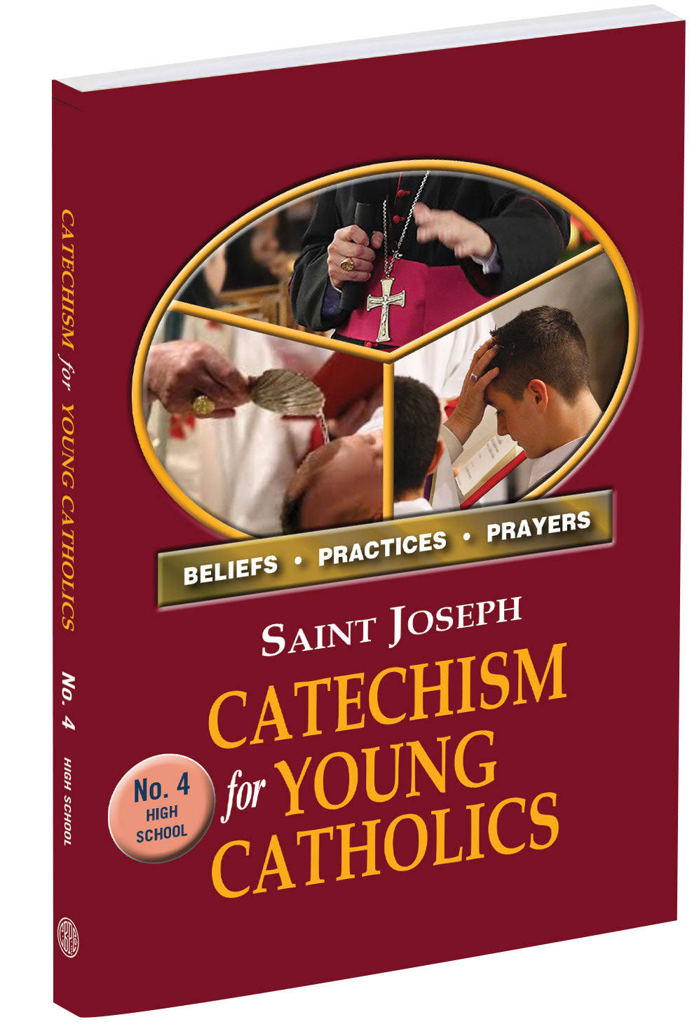St. Joseph Catechism for Young Catholics: No. 4 [Book]
