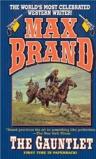 The Gauntlet by Brand, Max - B00C2I6HT6 by Leisure Books | Thriftbooks.com