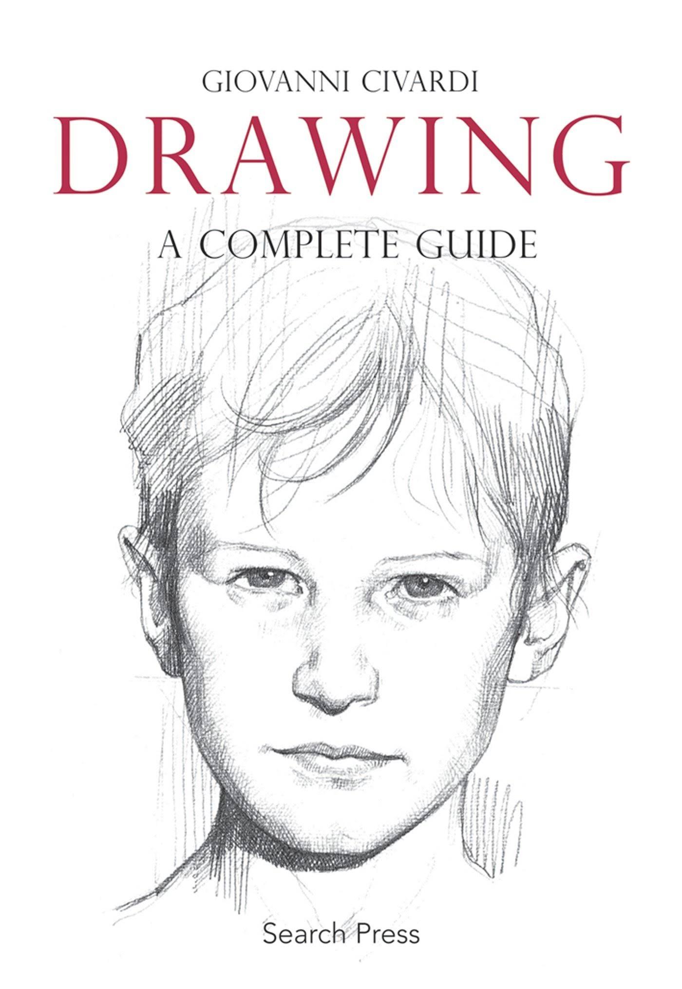 Drawing: A Complete Guide [Book]
